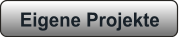 Eigene Projekte