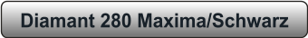 Diamant 280 Maxima/Schwarz