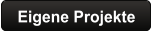 Eigene Projekte