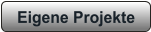 Eigene Projekte