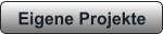 Eigene Projekte