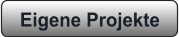 Eigene Projekte
