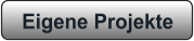 Eigene Projekte