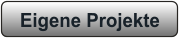 Eigene Projekte
