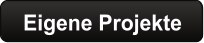 Eigene Projekte