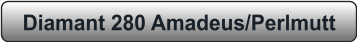 Diamant 280 Amadeus/Perlmutt