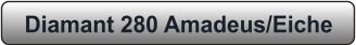 Diamant 280 Amadeus/Eiche