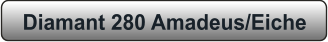 Diamant 280 Amadeus/Eiche